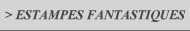 estampes fantastiques